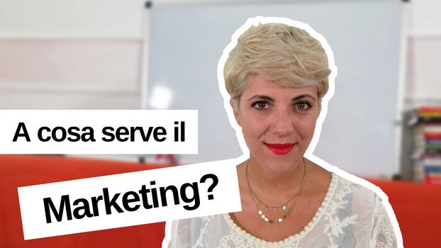 A cosa serve il Marketing?